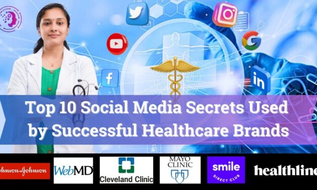 Top 10 Social Media Secrets Used by Successful Healthcare Brands