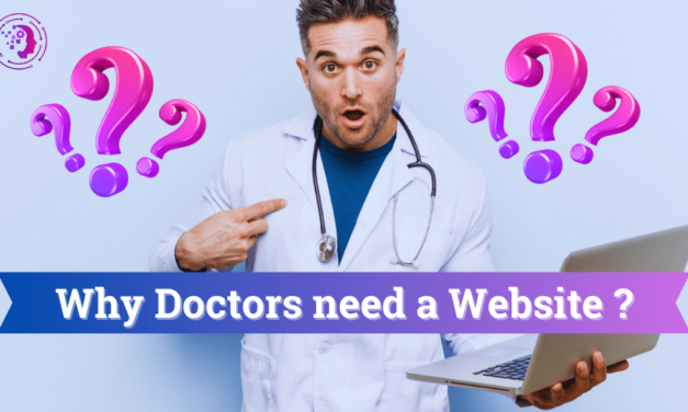 Why Doctors need a Website ?